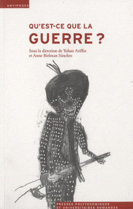 Qu est-ce que la guerre ?