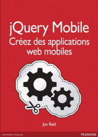 jQuery Mobile - Creez des applications web mobiles