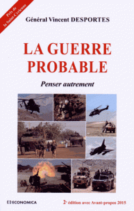 La guerre probable - Penser autrement (Dos carré collé) 2 édition