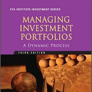 Managing Investment Portfolios: A Dynamic Process