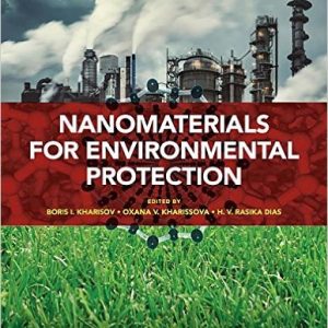 Nanomaterials for Environmental Protection 1st Edition