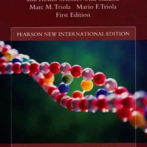Biostatistics for the Biological and Health Sciences with Statdisk: Pearson New International Edition [Anglais] [Broché]