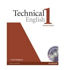 Technical English. - Level 1 Elementary. Teacher's Book and Cd-rom