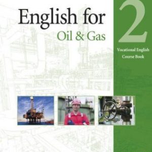 English for the Oil Industry Level 2 Coursebook and CD-ROM Pack [Anglais]