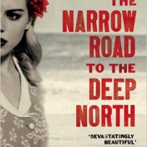 The Narrow Road to the Deep North (Broché) Edition en anglais