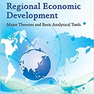 Introduction to Regional Economic Development: Major Theories and Basic Analytical Tools