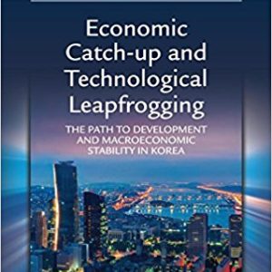 Economic Catch-Up and Technological Leapfrogging: The Path to Development and Macroeconomic Stability in Korea