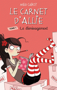 Le carnet d'Allie Tome 1 (Broché) Le déménagement