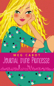 Journal d'une Princesse Tome 8