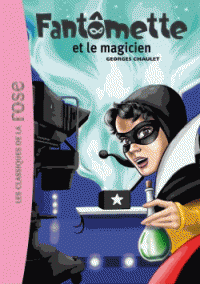 Fantômette Tome 52 (Broché) Fantômette et le magicien