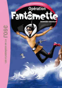 Fantômette Tome 9 (Broché) Opération fantomette