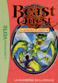 Beast Quest Tome 34 (Broché) Le maîtresse de la jungle