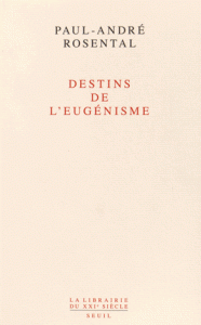 Destins de l'eugénisme