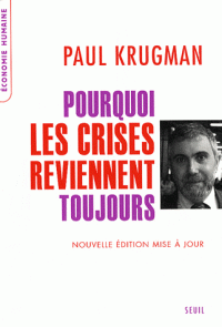 Pourquoi les crises reviennent toujours (Broché) édition revue et corrigée