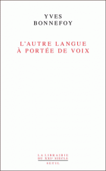 L'autre Langue a portee de voix - Essai sur la traduction de la poesie