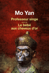 Professeur Singe - Suivi de Le bébé aux cheveux d'or