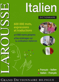 Grand dictionnaire français-italien et italien-français