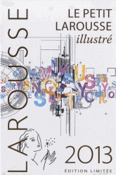 Le petit Larousse illustre - Edition limitee Edition 2013
