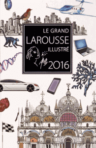 Le grand Larousse illustré (Relié) édition 2016