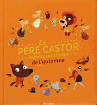 Le Père Castor raconte ses contes de l'automne