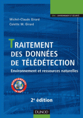 Traitement des donnees de teledetection - 2eme edition - Environnement et ressources naturelles - Environnement et ressources naturelles