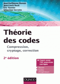 Théories des codes - Compression, cryptage, correction (Broché) 2e édition
