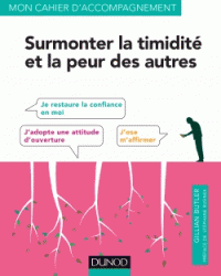Surmonter la timidité et la peur des autres