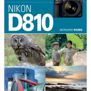 Obtenez le maximum du Nikon D810