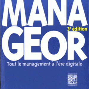 Manageor : tout le management à l'ère digitale 3ED