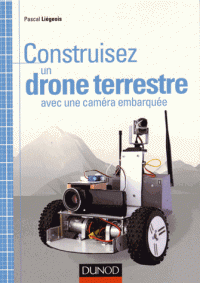 Construisez un drone terrestre avec une caméra embarquée
