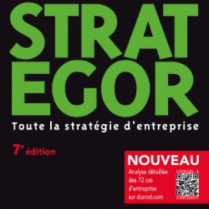 Strategor : toute la stratégie d'entreprise 7ed
