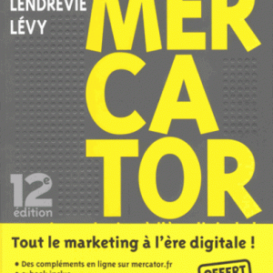 Mercator : tout le marketing à l'ère digitale ! 12ed