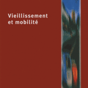 Vieillissement et mobilité