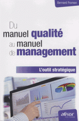 Du manuel qualite au manuel de management - L'outil strategique