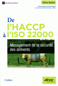De l'HACCP à l'ISO 22000 - Management de la sécurité des aliments 3e édition