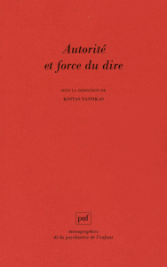 Autorité et force du dire