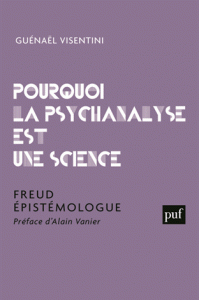 Pourquoi la psychanalyse est une science - Freud épistémologue
