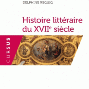 Histoire littéraire du XVIIe siècle