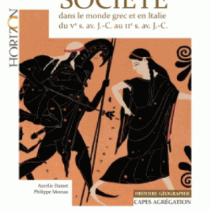 Famille et société dans le monde grec et en Italie du Ve siècle av. J.-C. au IIe siècle av. J.-C.