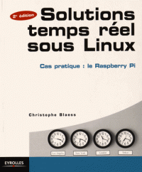 Solutions temps réel sous Linux (Broché) 2e édition