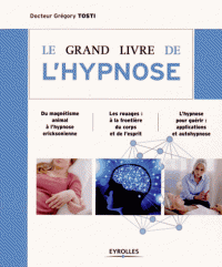Le grand livre de l'hypnose