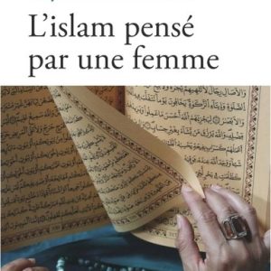 L'islam pensé par une femme