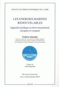 Les énergies marines renouvelables - Approche juridique en droit international, européen et comparé