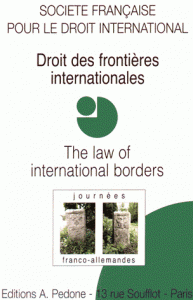 Droit des frontières internationales - Journées franco-allemandes