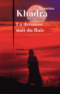 La derniere nuit du Raïs