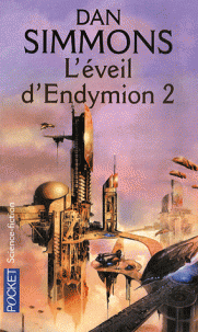 Les voyages d'Endymion Tome 4 (Broché) L'éveil d'Endymion - Tome 2