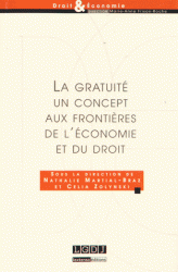 La gratuité - Un concept aux frontières de l'économie et du droit