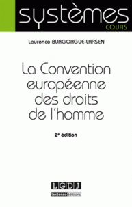 La Convention européenne des droits de l'homme (Broché) 2e édition