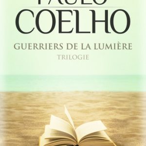 Guerriers de la lumière, trilogie