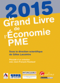 Le grand livre de l'économie PME 2015 (Broché) 3e édition